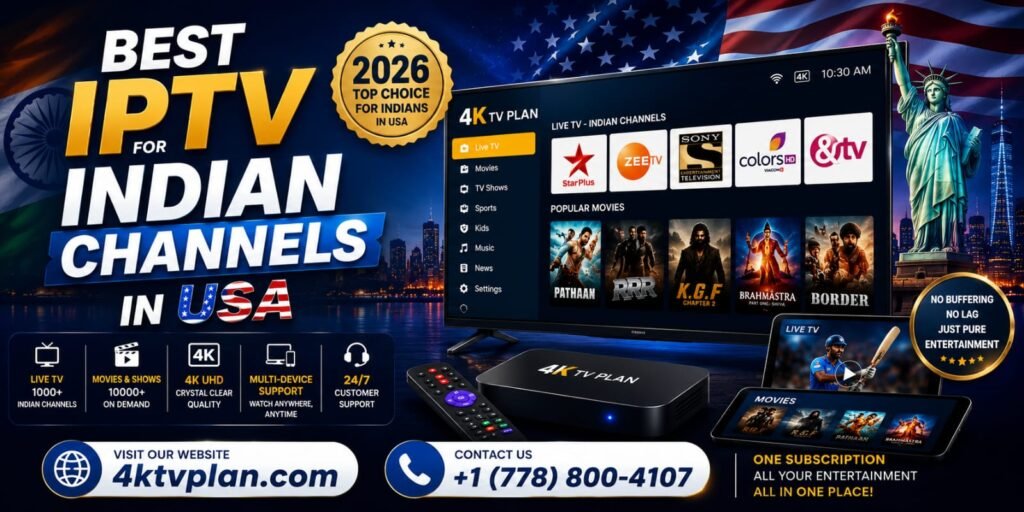 Best IPTV for Indian Channels in USA 2026 - 4KTVPlan